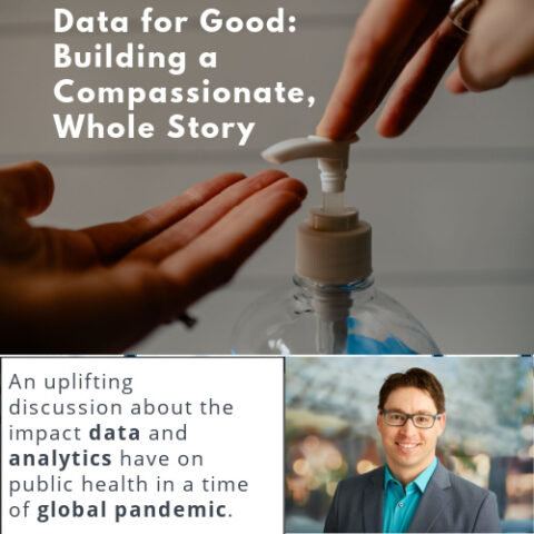 Data for Good: Building a Compassionate, Whole Story