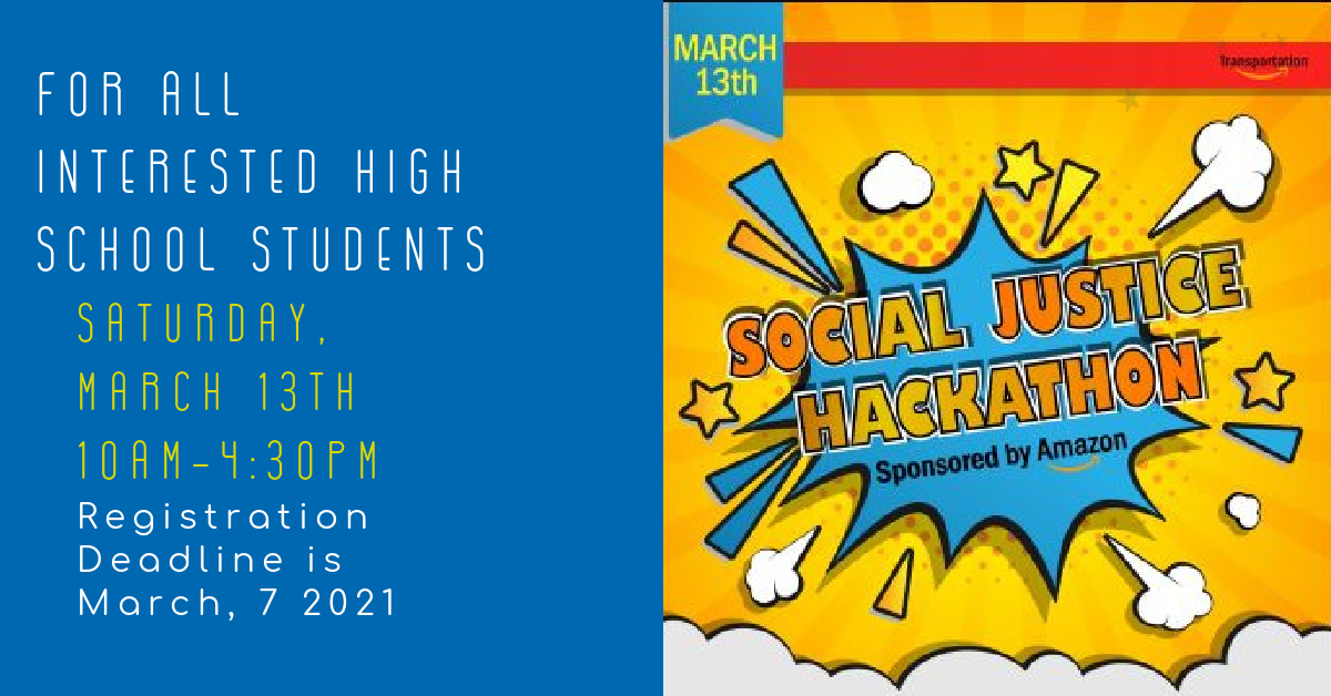 Calling All High School Students – Social Justice Hackathon