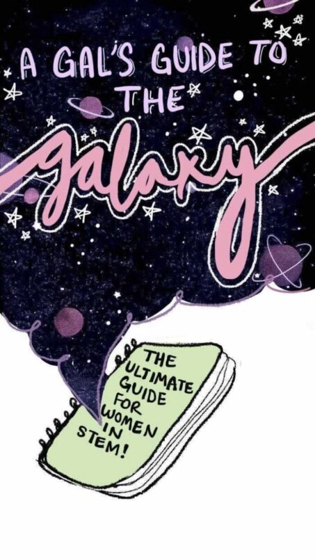 Students – College & High School Don’t Miss A Gals Guide to the Galaxy
